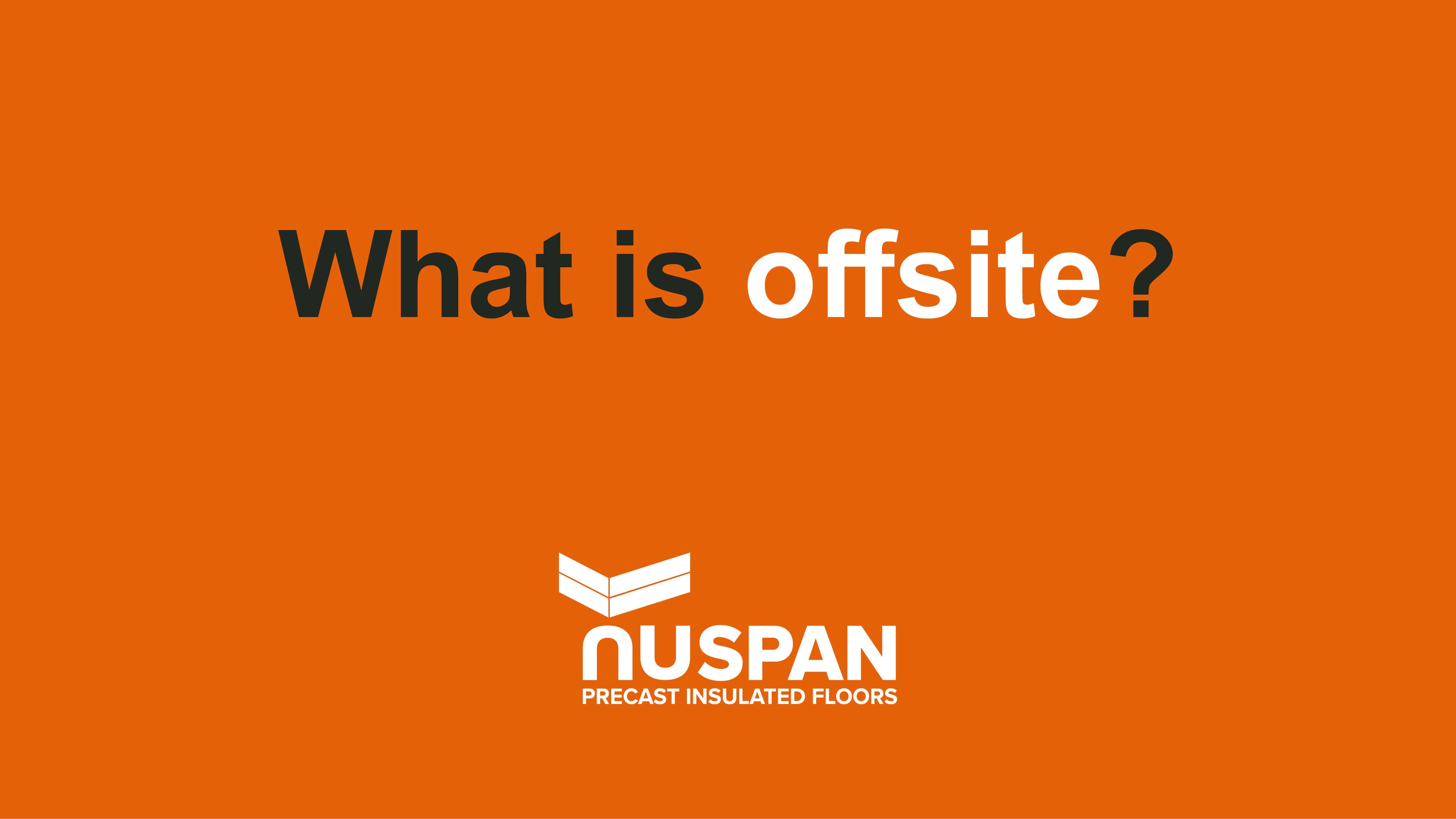 What is offsite? What is offsite?